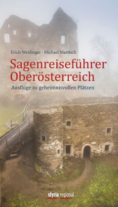 Sagenreiseführer - Erich Weidinger