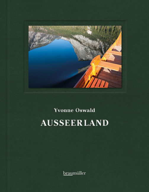 Ausseerland - eine Liebeserklärung von Yvonne Oswald, Braumüller Verlag