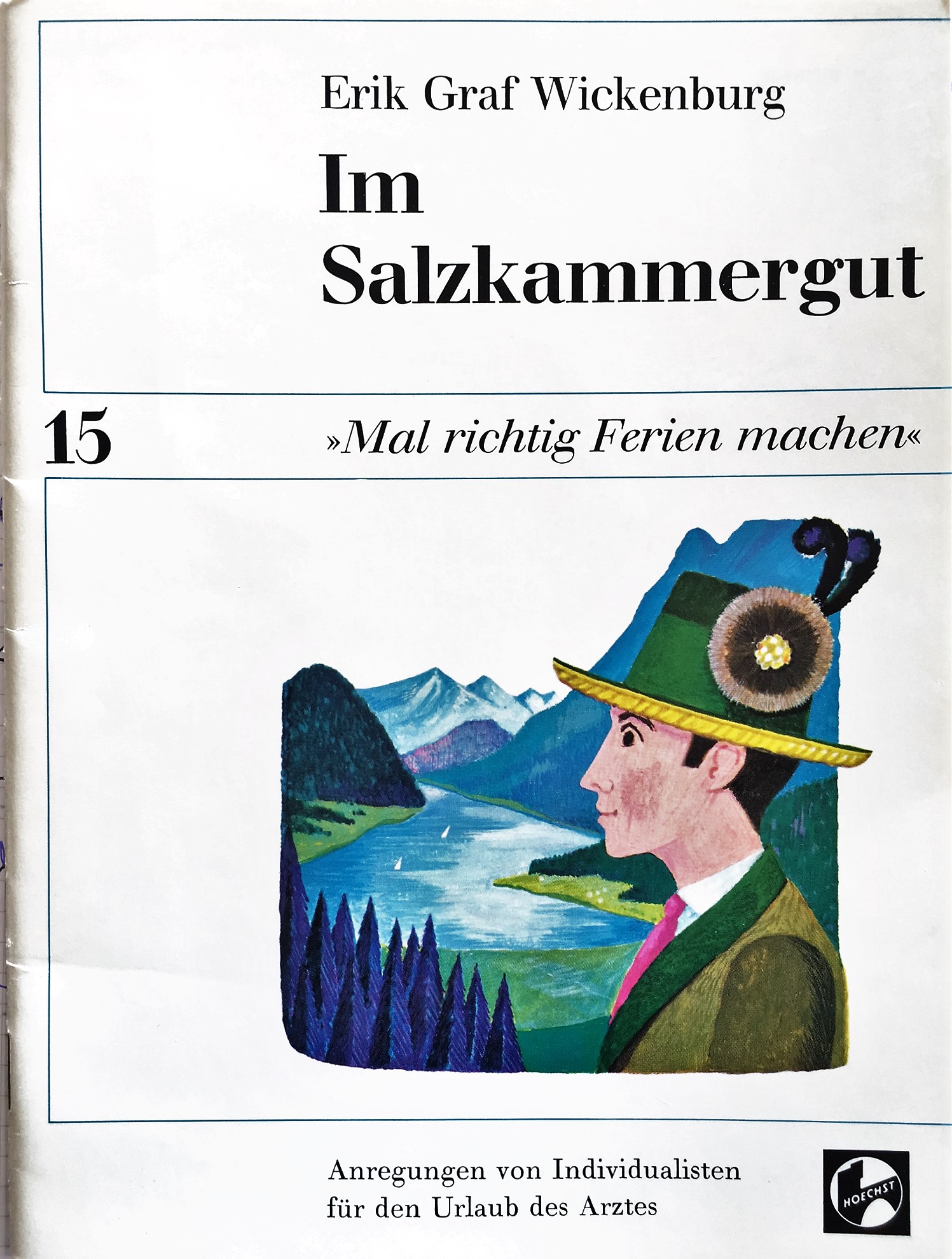 Im Salzkammergut "mal richtig Ferien machen"