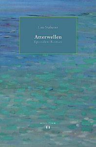 Atterwellen - Luis Stabauer