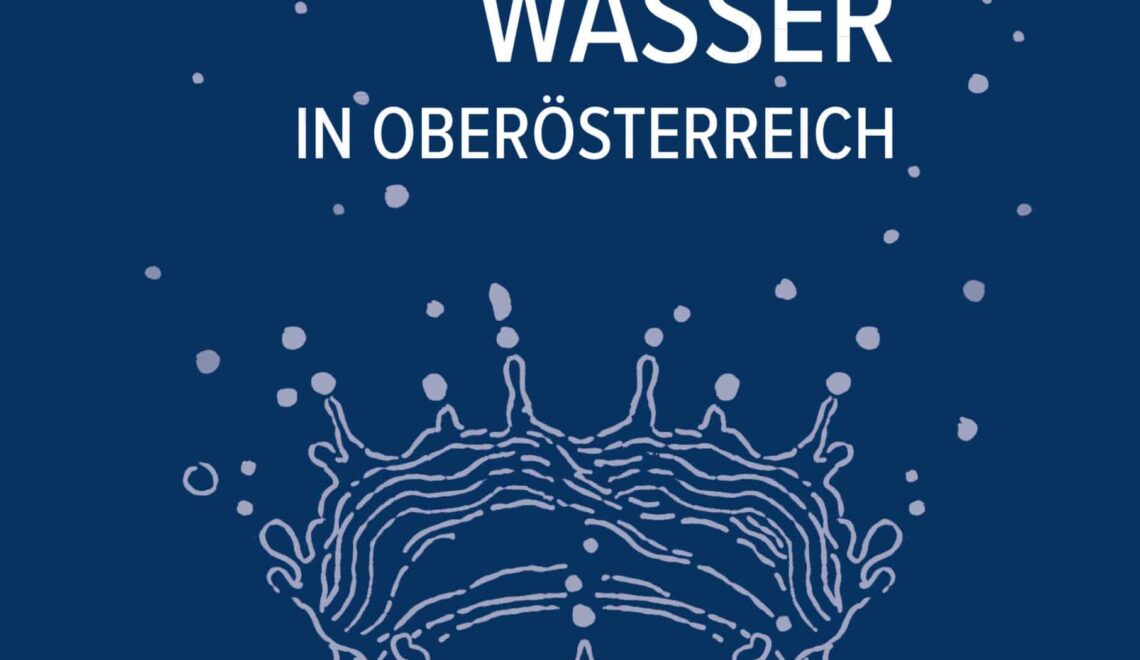 Sagenreiches Wasser in OÖ
