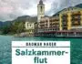Salzkammerflut - Kriminalroman von Dagmar Hager